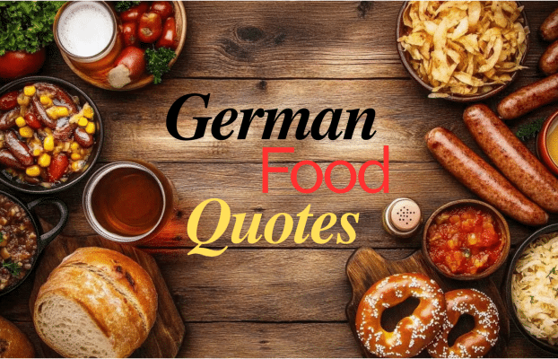 35 Iconic German Food Quotes to Inspire Your Culinary Journey
